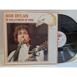 BOB DYLAN He was a friend of mine 12" vinyl LP. PLP39