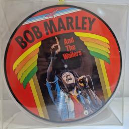 BOB MARLEY AND THE WAILERS Bob Marley And The Wailers 12" Picture disc LP. AR30004