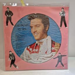 ELVIS PRESLEY Hot Dog 12" Picture disc LP. AR30019