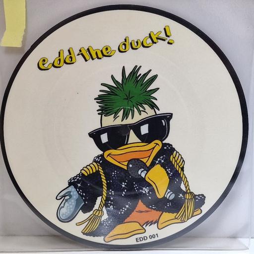 EDD THE DUCK! Awesome dood! 7" picture disc single. EDD001