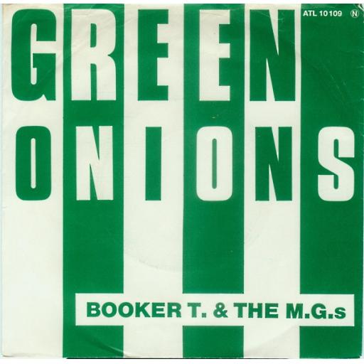 BOOKER T. & THE M.G.S Green onions 7" single. ATL10109