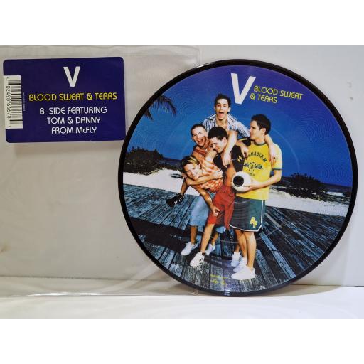 V Blood sweat & tears 7" picture disc single. MCS40362