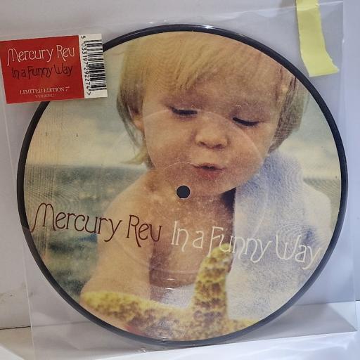 MERCURY REV In a funny way 7" limited edition picture disc single. VVR5029227
