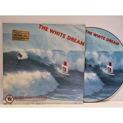 VARIOUS FT. RAFF, TIM FINN, MEN AT WORK, TOTO, SAVAGE PROGRESS T2 Prasentiert: The White Dream 12" picture disc LP. CBSLSP15707