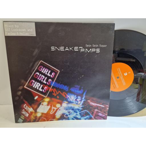 SNEAKER PIMPS Spin spin sugar (remixes) 12" single. CUP037Y