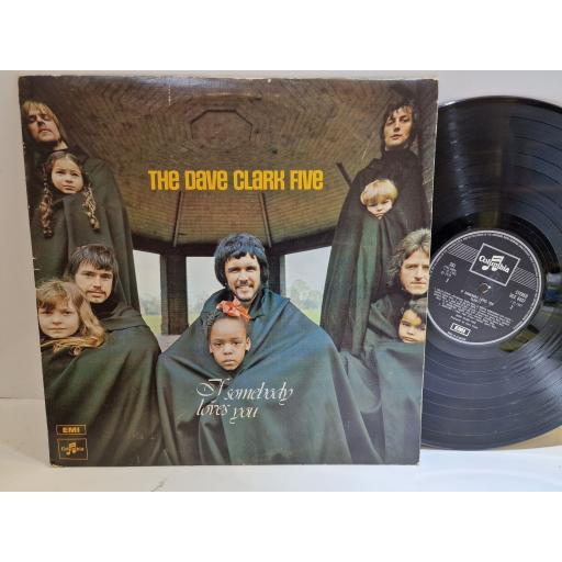 THE DAVE CLARK FIVE If somebody loves you 12" vinyl LP. SCX6437