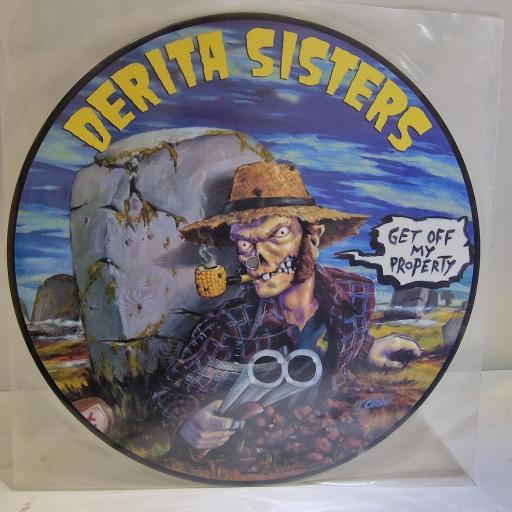 DERITA SISTERS Get off my property 12" Picture disc LP. LP025-T2001