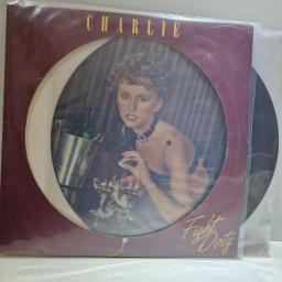 CHARLIE Fight dirty 12" picture disc LP. PPD001