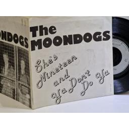 THE MOONDOGS Ya don't do ya 7" single. GOT10