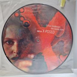 GILLIAN ANDERSON Sci-Fi X-Posed - Gillian Anderson: The Inside Story 12" picture disc LP. XXXPLP01