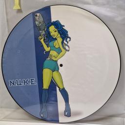 N.U.K.E. You! 12" picture disc. LQ040-6