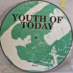 YOUTH OF TODAY Take A Stand (Live) 12" picture disc LP. LF044