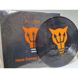 ES-EFEX Here Comes The Man 12" picture disc single. SL1200