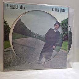 ELTON JOHN A single man 12" picture disc LP. MCAP-14951