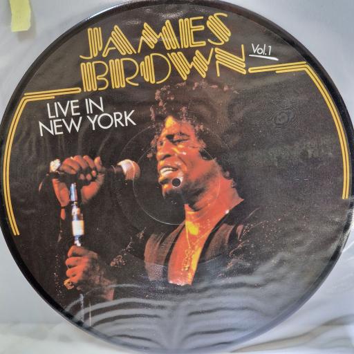 JAMES BROWN Live In New York Vol. 1 12" picture disc LP. PD260