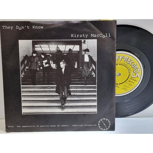 KIRSTY MACCOLL They don't know 7" single. BUY47