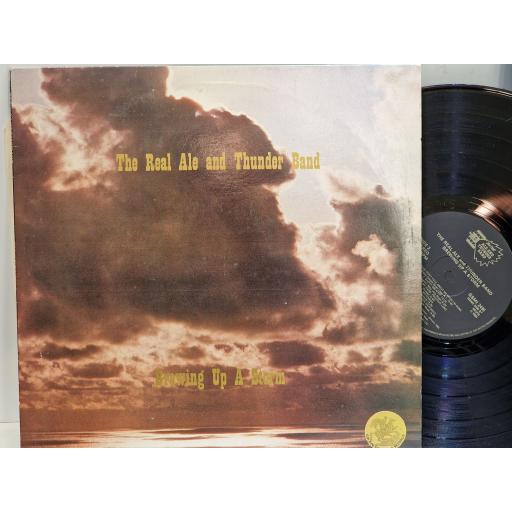 THE REAL ALE AND THUNDER BAND Brewing up a storm 12" vinyl LP. G.S.MI2435