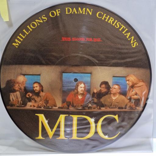 MILLIONS OF DAMN CHRISTIANS This Blood's For You 12" picture disc LP. WB022