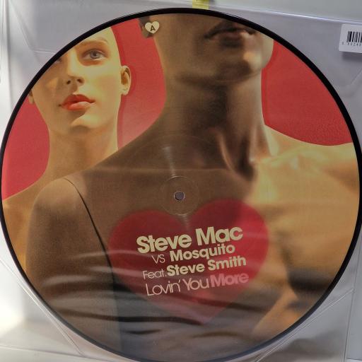 STEVE MAC vs. MOSQUITO Lovin' You More 12" picture disc single. 9832699
