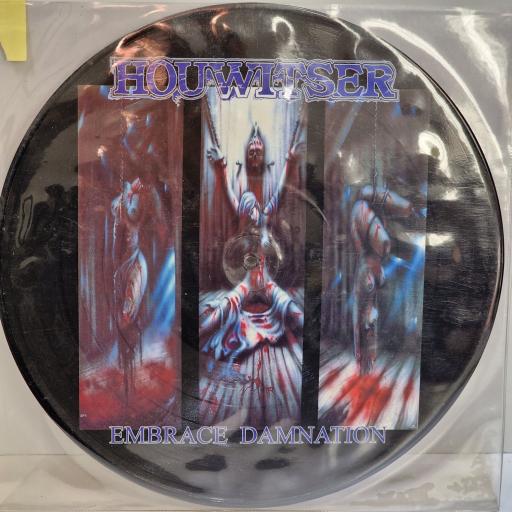 HOUWITSER Embrace Damnation 12" picture disc LP. D-00075-I