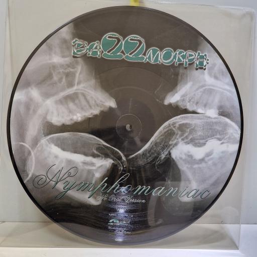 BAZZMORPH Nymphomaniac 12" Limited Edition picture disc single. MRG1057