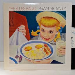 THE BLUES BAND Brand loyalty 12" vinyl LP. 204922