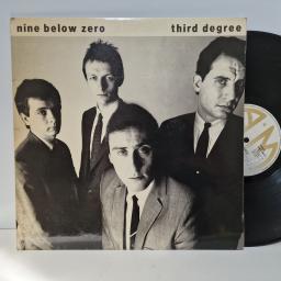 NINE BELOW ZERO Third degree 12" vinyl LP. AMLH68537