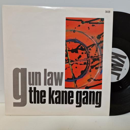 THE KANE GANG Gun law 12" single. SKX20