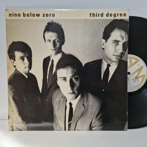 NINE BELOW ZERO Third degree 12" vinyl LP. AMLH68537