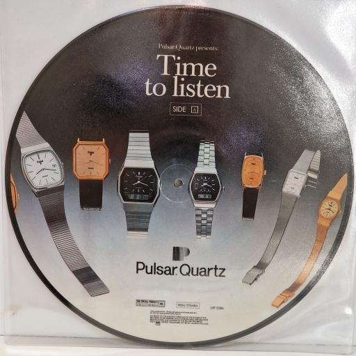VARIOUS FT. SANTANA, THE ZOMBIES, ERROLL GARNER TRIO, BILLY PAUL Pulsar Quartz Presents: Time To Listen picture disc LP. LSP15384