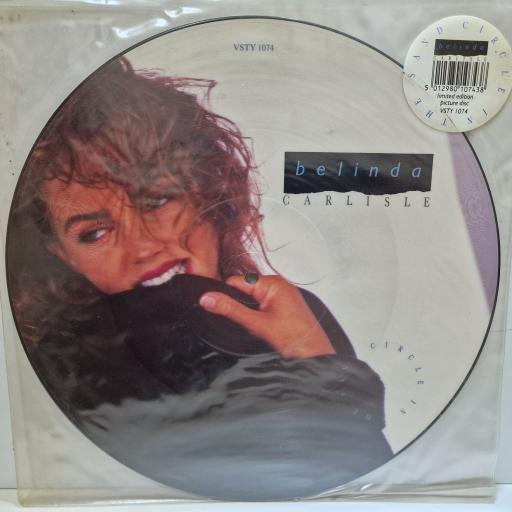 BELINDA CARLISLE Circle In The Sand 12" picture disc single. VSTY1074