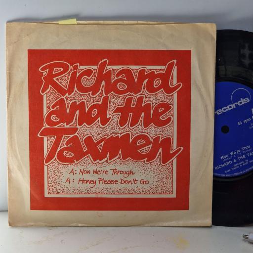RICHARD AND THE TAXMEN Now we're through 7" single. FER004