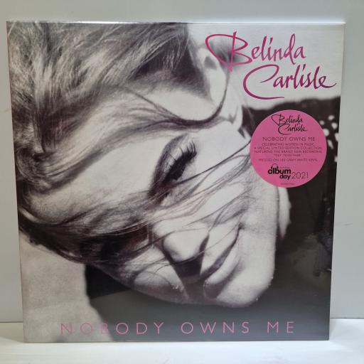 BELINDA CARLISLE Nobody Owns Me 12" WHITE vinyl LP. DEMREC964