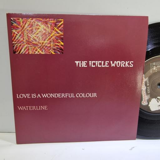 THE ICICLE WORKS Love is a wonderful colour 7" single. BEG99