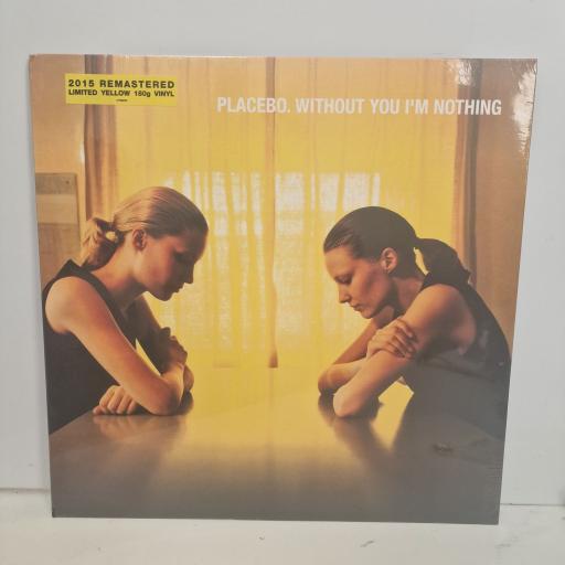 PLACEBO Without you I'm nothing 12" vinyl LP. 4730220