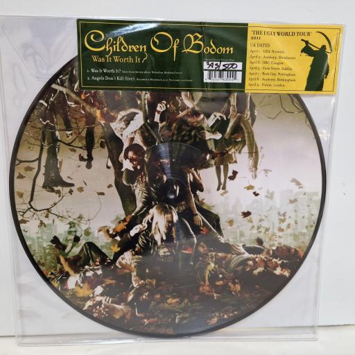 CHILDREN OF BODOM Was It Worth It? 12" picture disc. 60252763044