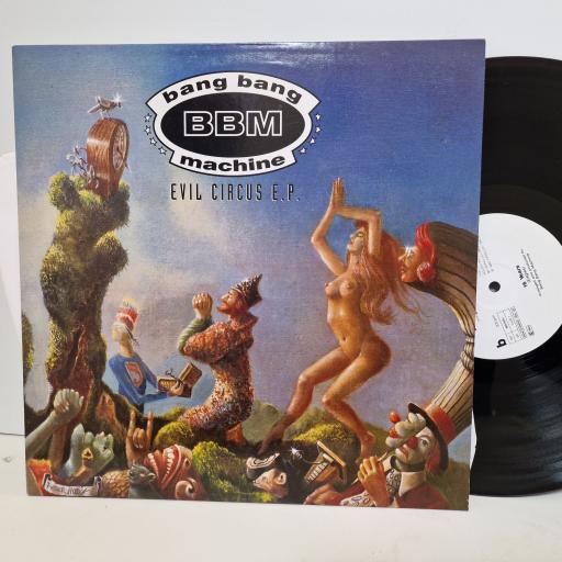 BANG BANG MACHINE Evil Circus 12" Vinyl. EP. 869 929-1.