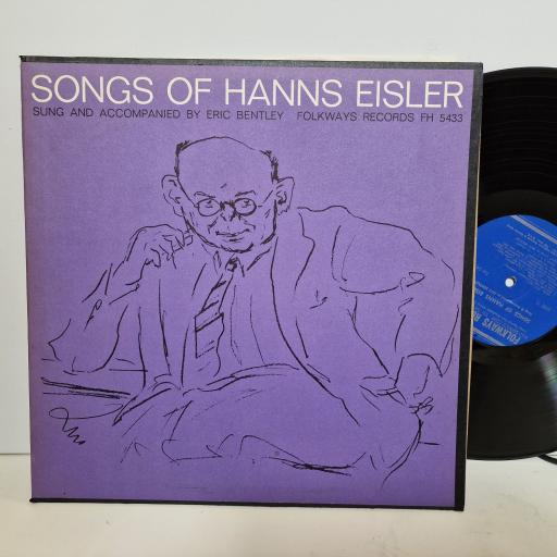 ERIC BENTLEY Songs Of Hanns Eisler - Sung And Accompanied By Eric Bentley 12" Vinyl. LP. FH 5433.