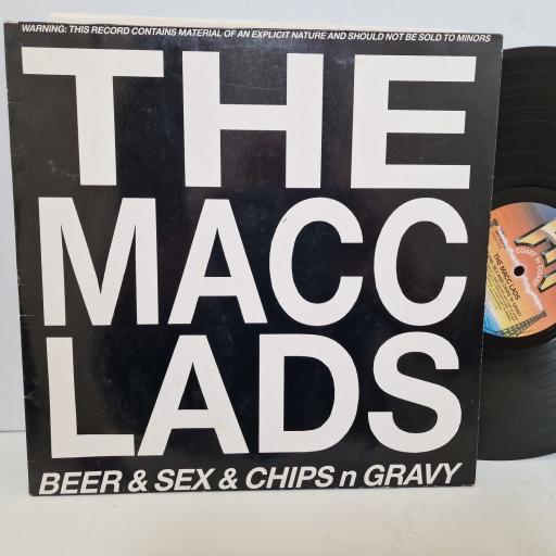 THE MACC LADS Beer & Sex & Chips N Gravy 12" Vinyl. LP. WKFM LP 56.