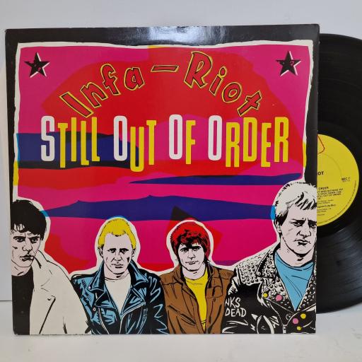 INFA-RIOT* Still Out Of Order 12" Vinyl. LP. SEC-7.