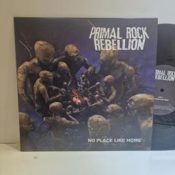 PRIMAL ROCK REBELLION No place like home 10" single. 602527938332