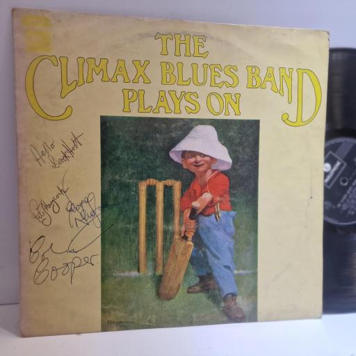 THE CLIMAX BLUES BAND Plays On 12" SIGNED vinyl LP. PCS7084