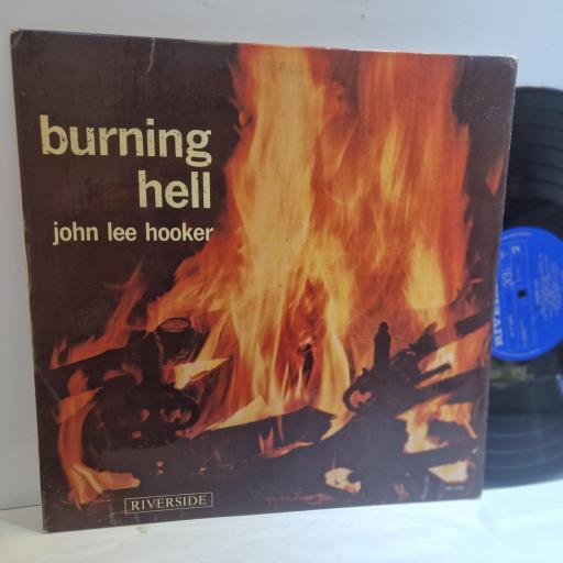 JOHN LEE HOOKER Burning hell 12" vinyl LP. RLP008