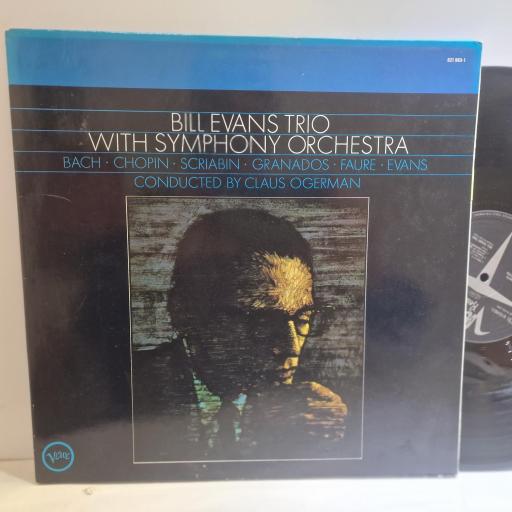 BILL EVANS Bill Evans Trio With Symphony Orchestra 12" vinyl LP. 821983-1