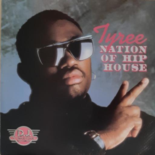 TYREE Nation of hip-house, 12" vinyl LP. 4661471