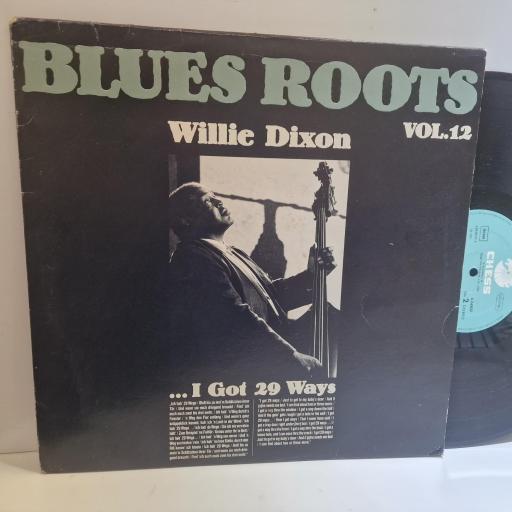 WILLIE DIXON I Got 29 Ways 12" vinyl LP. 624802