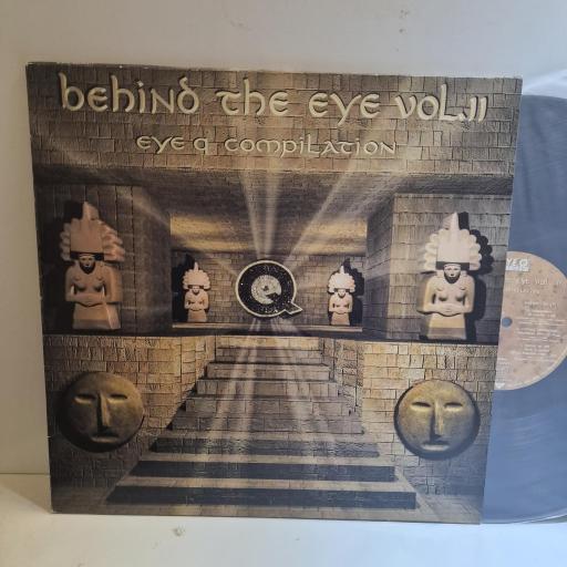 VARIOUS FT. BRAINCHILD, DESTINATION, ICON, AQUAFORM, CYGNUS X Behind The Eye Vol. II 2x12" vinyl LP. 450999093-1