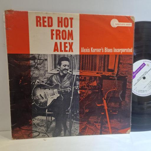 ALEXIS KORNER'S BLUES INCORPORATED Red Hot From Alex 12" vinyl LP. TRA117