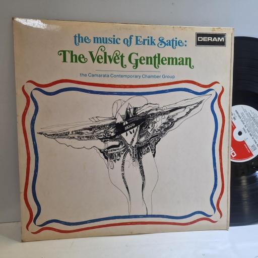 THE CAMARATA CONTEMPORARY CHAMBER GROUP, ERIK SATIE The Music Of Erik Satie: The Velvet Gentleman 12" vinyl LP. SML1053