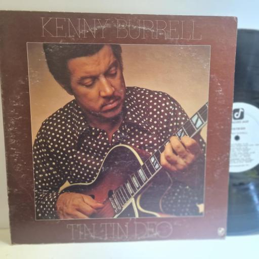 KENNY BURRELL Tin Tin Deo 12" vinyl LP. CJ-45